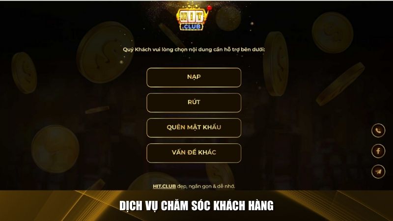 Dịch vụ chăm sóc khách hàng của Hit Club