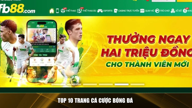 FB88 – top 10 trang cá cược bóng đá uy tín nhất tại Châu Á